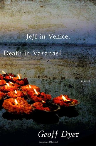 Imagen de archivo de Jeff in Venice, Death in Varanasi: A Novel a la venta por ZBK Books