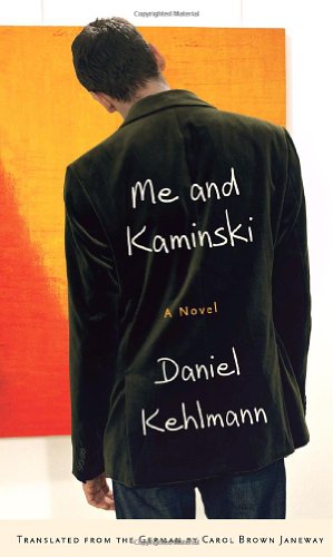 Beispielbild fr Me and Kaminski : A Novel zum Verkauf von Better World Books