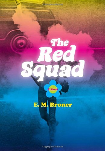 9780307377913: The Red Squad: A Novel