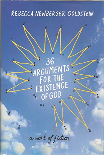 36 Arguments for the Existence of God: A Work of Fiction (9780307378187) by Rebecca Newberger Goldstein