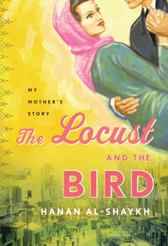 Stock image for The Locust and the Bird: My Mother's Story for sale by HPB Inc.