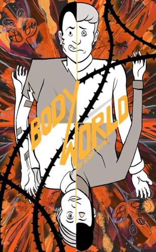 BODYWORLD (Signed First Edition)