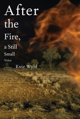 9780307378460: After the Fire, a Still Small Voice: A Novel