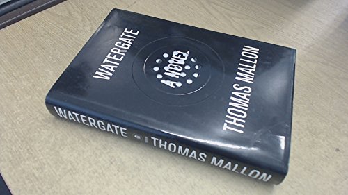 Beispielbild fr Watergate : A Novel zum Verkauf von Better World Books