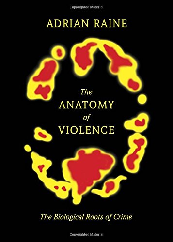 Stock image for The Anatomy of Violence: The Biological Roots of Crime for sale by ThriftBooks-Dallas