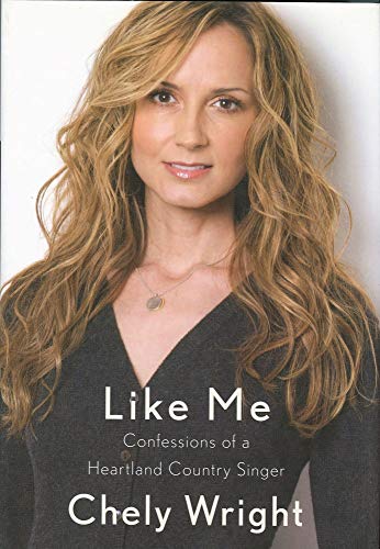 9780307378866: Like Me: Confessions of a Heartland Country Singer