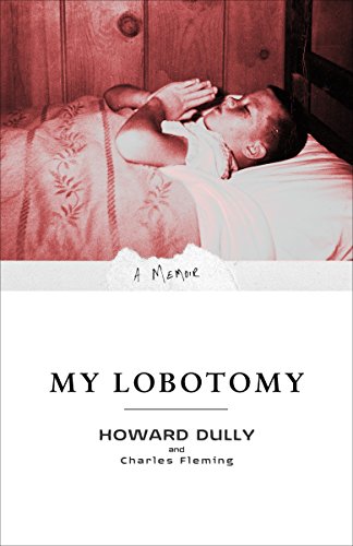 9780307381279: My Lobotomy: A Memoir