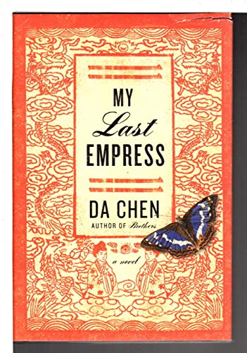 Beispielbild fr My Last Empress: A Novel zum Verkauf von Wonder Book