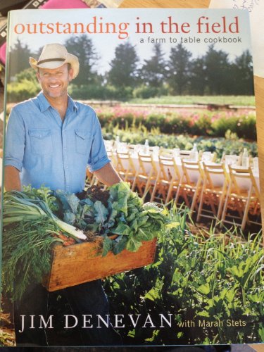 Stock image for Outstanding in the Field : A Farm to Table Cookbook for sale by Better World Books