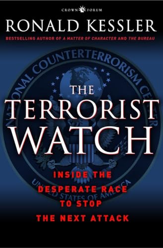Stock image for The Terrorist Watch: Inside the Desperate Race to Stop the Next A for sale by Hawking Books