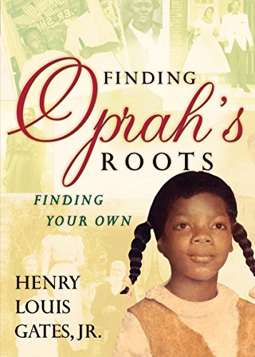 9780307382382: Finding Oprah's Roots: Finding Your Own