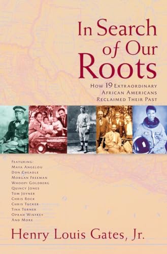 Imagen de archivo de In Search of Our Roots : How 19 Extraordinary African Americans Reclaimed Their Past a la venta por Better World Books
