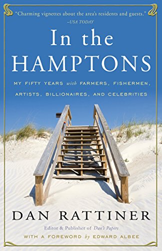 Beispielbild fr In the Hamptons : My Fifty Years with Farmers, Fishermen, Artists, Billionaires, and Celebrities zum Verkauf von Better World Books