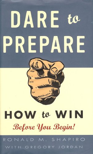 9780307383266: Dare to Prepare: How to Win Before You Begin