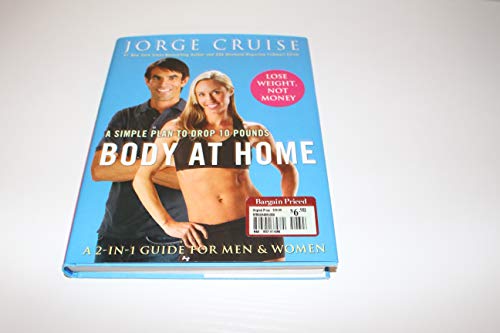 9780307383334: Body at Home: A Simple Plan to Drop 10 Pounds