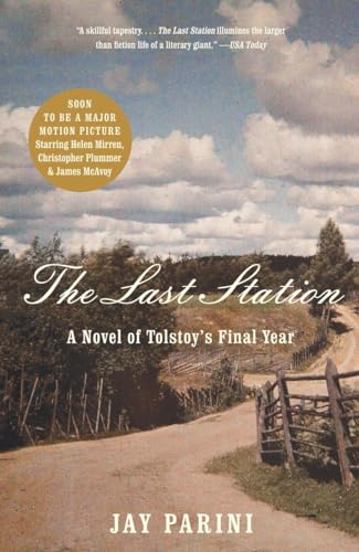 Beispielbild fr The Last Station: A Novel of Tolstoy's Final Year zum Verkauf von SecondSale