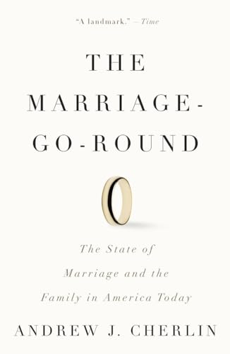 Imagen de archivo de The Marriage-Go-Round: The State of Marriage and the Family in America Today a la venta por Open Books West Loop