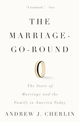 Stock image for The Marriage-Go-Round: The State of Marriage and the Family in America Today for sale by BooksRun