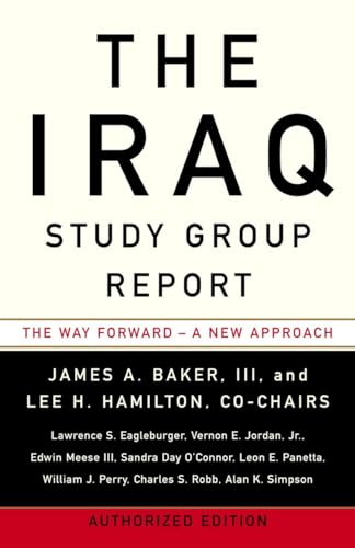 Beispielbild fr The Iraq Study Group Report: The Way Forward - A New Approach zum Verkauf von SecondSale