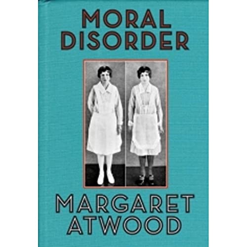 9780307386687: Atwood, M: Moral Disorder