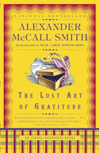 9780307387080: The Lost Art of Gratitude: 6 (Isabel Dalhousie Series)