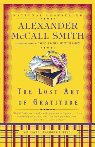 The Lost Art of Gratitude the Isabel Dalhousie Series Book 6