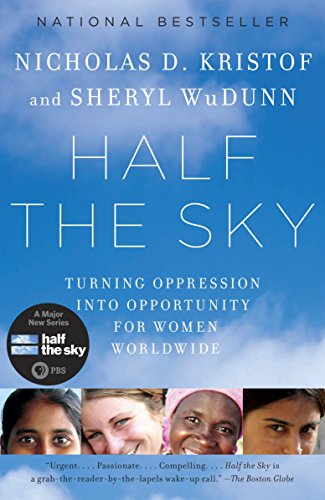 Beispielbild für Half the Sky: Turning Oppression into Opportunity for Women Worldwide zum Verkauf von BooksRun