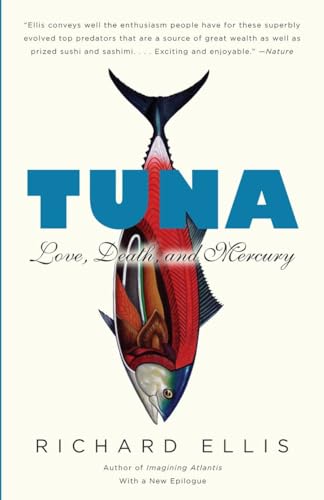 Beispielbild fr Tuna : Love, Death, and Mercury zum Verkauf von Better World Books