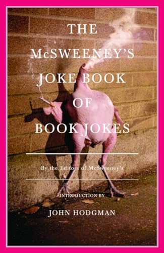 Imagen de archivo de The McSweeney's Joke Book of Book Jokes a la venta por SecondSale