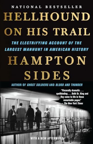 Hellhound on His Trail: The Electrifying Account of the Largest Manhunt in American History