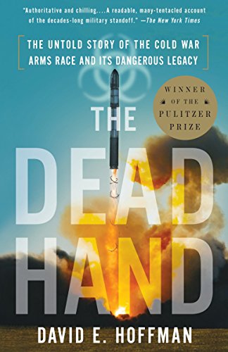 Beispielbild fr The Dead Hand: The Untold Story of the Cold War Arms Race and Its Dangerous Legacy zum Verkauf von Giant Giant