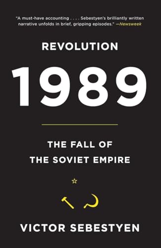 9780307387929: Revolution 1989: The Fall of the Soviet Empire