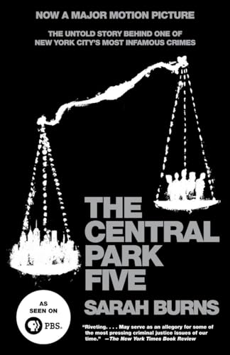 Stock image for The Central Park Five: The Untold Story Behind One of New York City's Most Infamous Crimes for sale by SecondSale