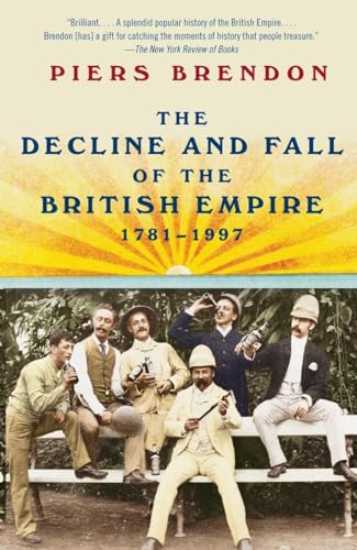 The Decline and Fall of the British Empire, 1781-1997