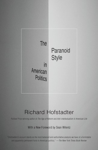 Stock image for The Paranoid Style in American Politics: And Other Essays for sale by Magers and Quinn Booksellers