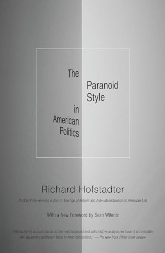 Stock image for The Paranoid Style in American Politics: And Other Essays for sale by Magers and Quinn Booksellers