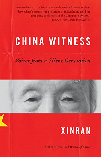 Imagen de archivo de China Witness: Voices From A Silent Generation a la venta por HPB-Emerald