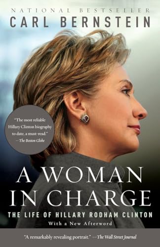 Stock image for A WOMAN IN CHARGE: The Life of Hillary Rodham Clinton for sale by Orion Tech