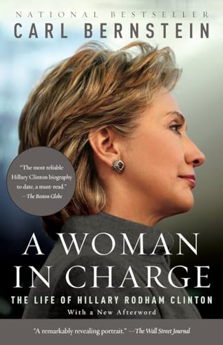9780307388551: A WOMAN IN CHARGE: The Life of Hillary Rodham Clinton