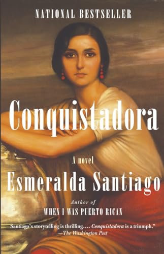 9780307388599: National Bestseller Conquistadora Paperback by Esmeralda Santiago