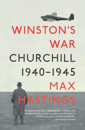 9780307388711: Winston's War: Churchill, 1940-1945