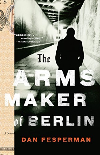 Stock image for The Arms Maker of Berlin for sale by SecondSale