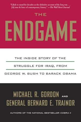 Beispielbild fr The Endgame: The Inside Story of the Struggle for Iraq, from George W. Bush to Barack Obama zum Verkauf von SecondSale