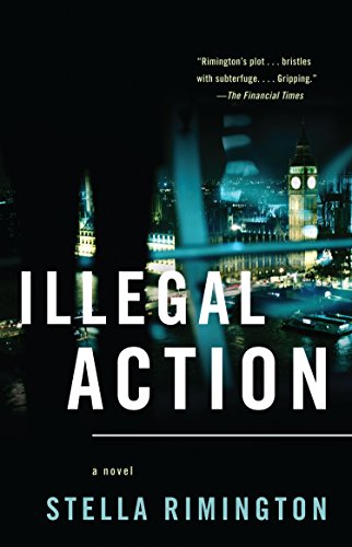 9780307389060: Illegal Action: 3 (Agent Liz Carlyle Series)