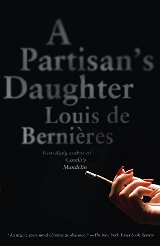 9780307389145: A Partisan's Daughter (Vintage International)