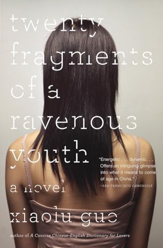 Beispielbild fr Twenty Fragments of a Ravenous Youth zum Verkauf von Better World Books