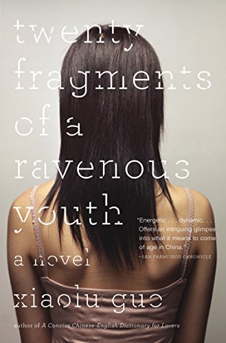 9780307389381: Twenty Fragments of a Ravenous Youth