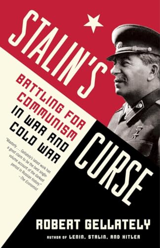 Beispielbild fr Stalin's Curse : Battling for Communism in War and Cold War zum Verkauf von Better World Books