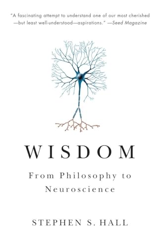 Beispielbild fr Wisdom: From Philosophy to Neuroscience zum Verkauf von WorldofBooks