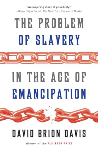 Stock image for The Problem of Slavery in the Age of Emancipation for sale by Magers and Quinn Booksellers